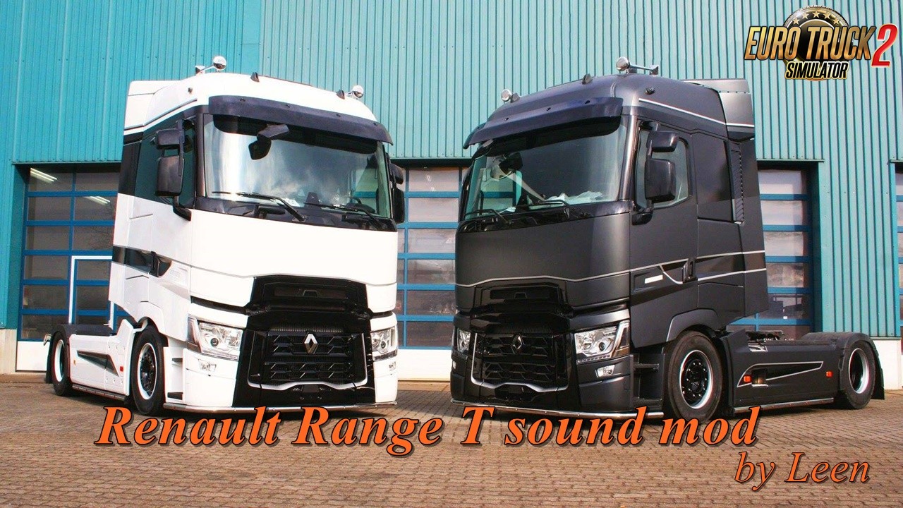 Renault Range T Sound Mod V2 1 By Leen 1 35 X Ets2 Mods Euro Truck Simulator 2 Mods Ets2mods Lt