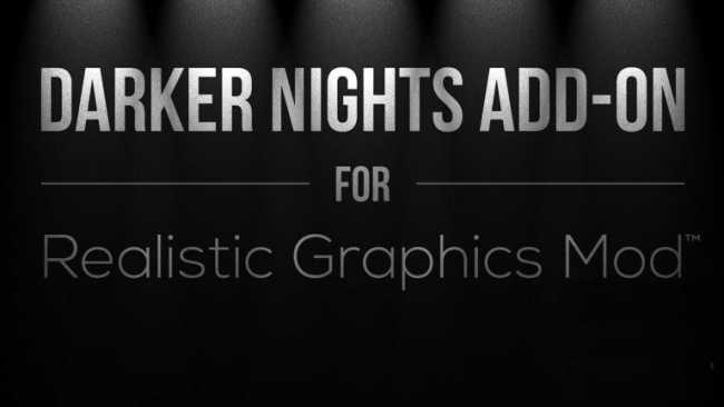 darker-nights-add-on-v-1-3-for-realistic-graphics-mod_1