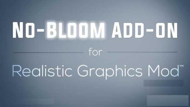 no-bloom-add-on-v-1-2-for-realistic-graphics-mod_1