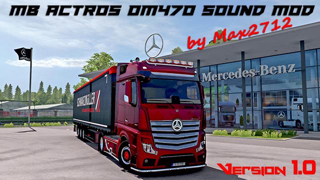 mercedes-actros-mp4mp5-om470-sound-mod-v1-0-by-max2712_1