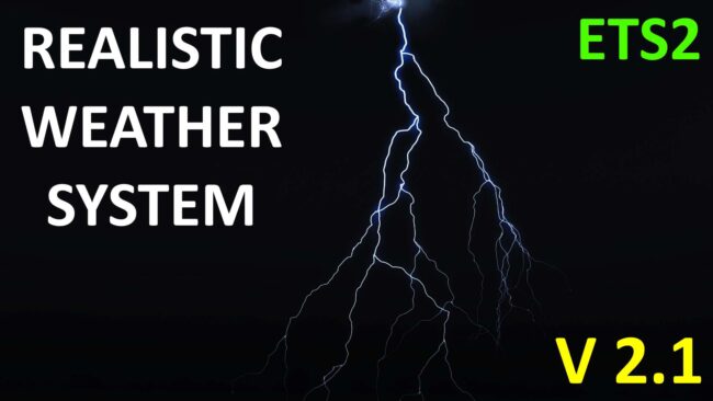 Realistic Weather System V2.1 [ETS2 1.57]