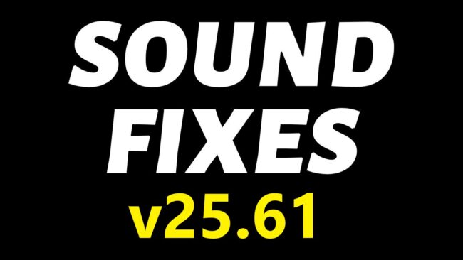 Sound Fixes Pack - ATS v25.61