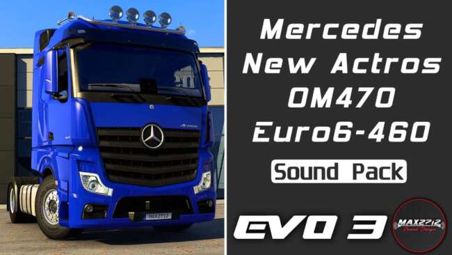 Mercedes New Actros 2020 460 OM470 Sound Pack v1.2