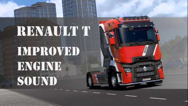 Renault T Improved Engine Sound v2.6