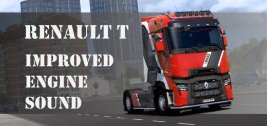 Renault T Improved Engine Sound v3.0