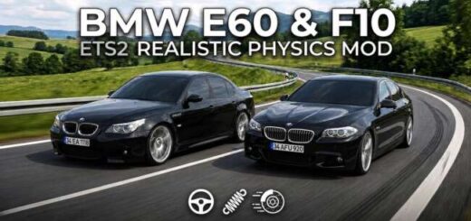 Realistic Physics Add-on for BMW E60 & F10
