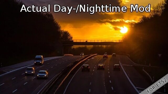 Actual Day-/Night Time Mod v1.60