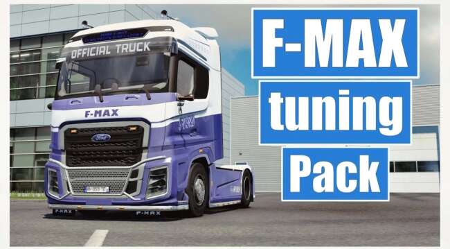 Ford F-Max Tuning Pack v1.60