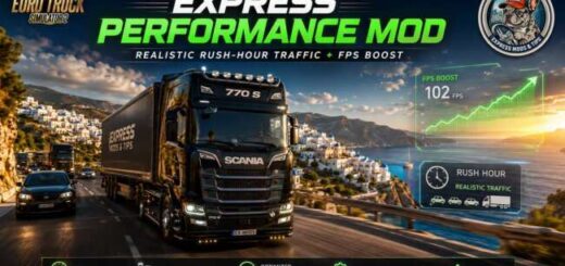 🚛 EXPRESS PERFORMANCE MOD — Realistic Rush-Hour Traffic + FPS Boost