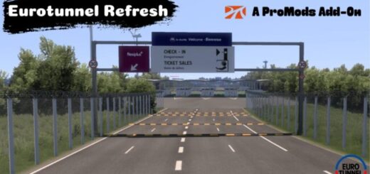 Eurotunnel Refresh- A Promods Addon v1.0 1.60