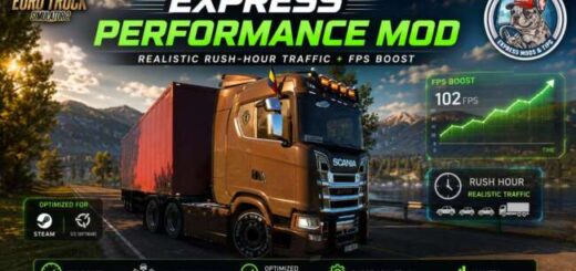 Express Performance — FPS Boost, Optimized Traffic & Vegetation (Low-End Friendly)|ETS2 1.60 v1.2