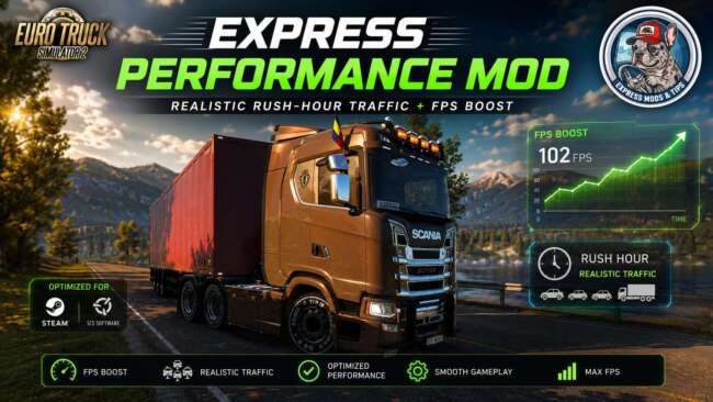 Express Performance — FPS Boost, Optimized Traffic & Vegetation (Low-End Friendly)|ETS2 1.60 v1.2